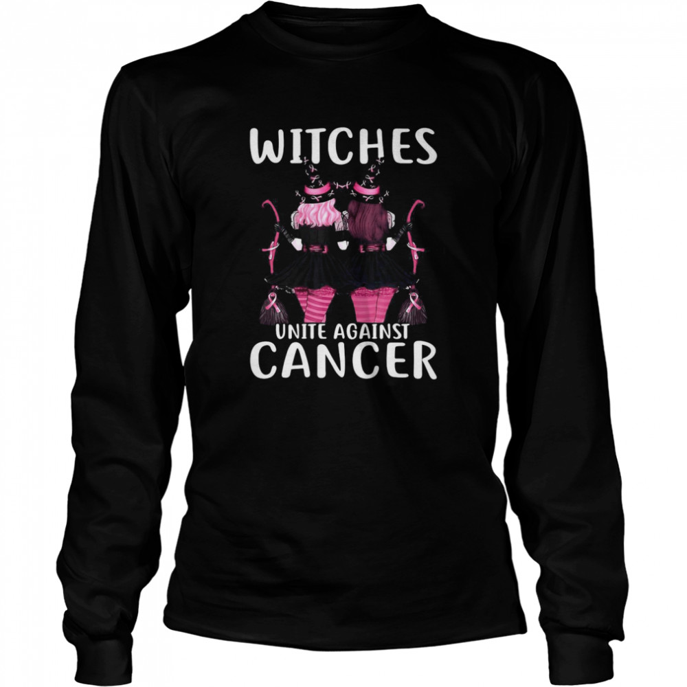 Witches United Against Cancer Wear Pink Halloween  Long Sleeved T-shirt