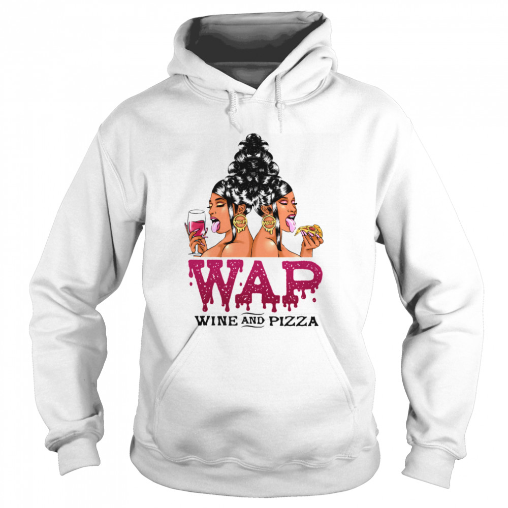 Woman Wap Wine And Pizza  Unisex Hoodie