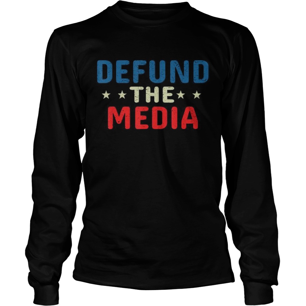 defund the media  Long Sleeve