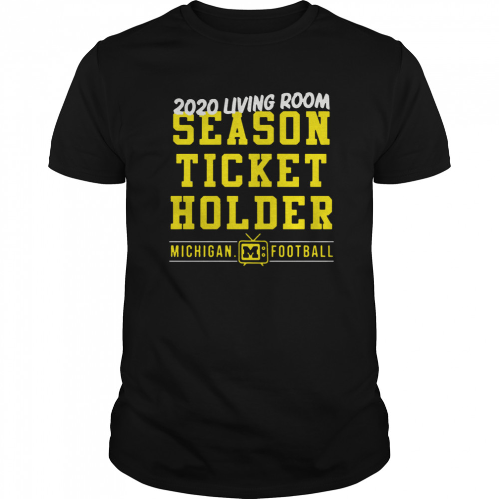 2020 Living Room Season Ticket Holder shirt