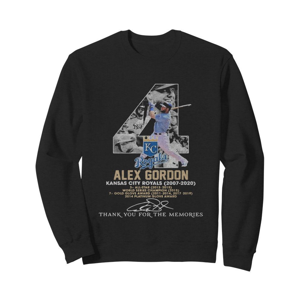 4 Alex Gordon Kansas City Royals 2007-2020 Thank You For The Memories  Unisex Sweatshirt