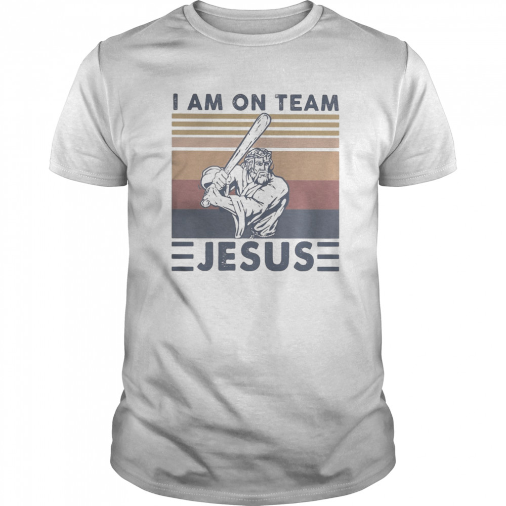 Baseball i am on team jesus vintage retro shirt