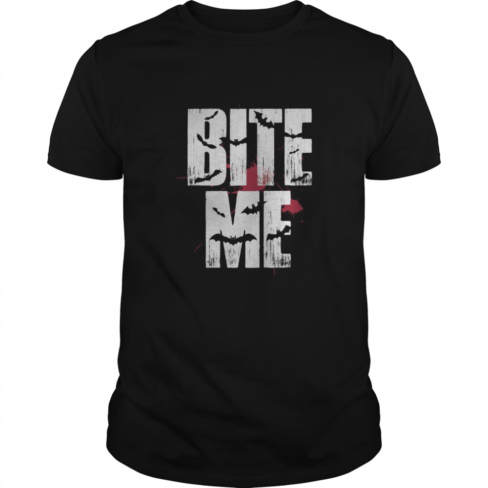 Bite Me Halloween shirt