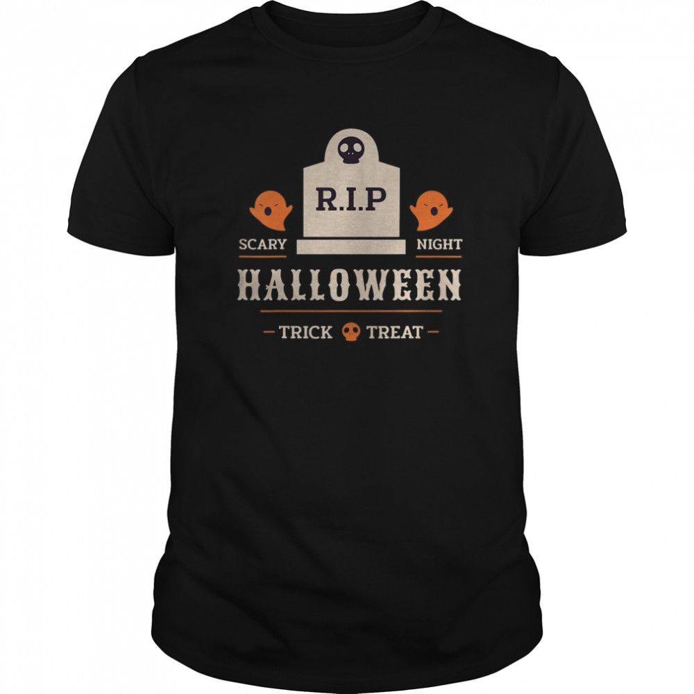 Boo Happy Halloween With Scary RIP Costume & Trick Or Treat. shirt