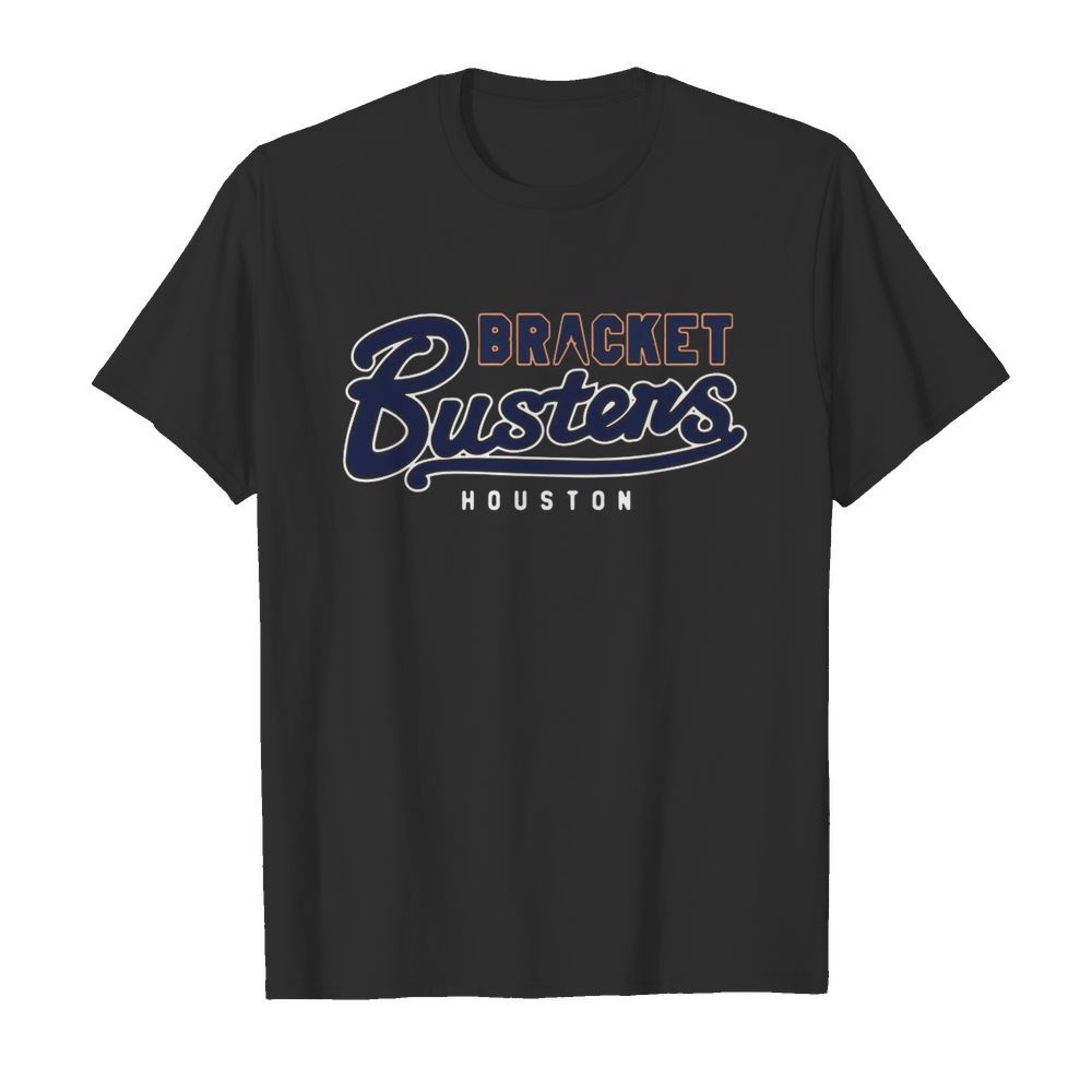 Bracket Busters Houston Baseball shirt