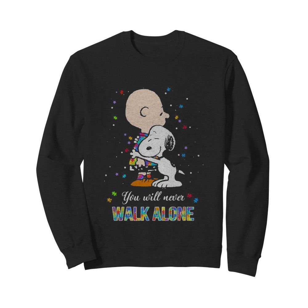 Charlie brown and snoopy autism you will never walk alone  Unisex Sweatshirt