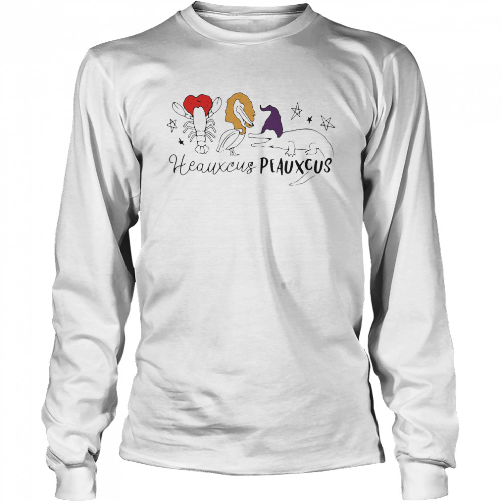 Cute Heauxcus Peauxcus Cajun French  Long Sleeved T-shirt