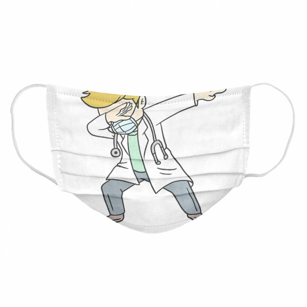 Dabbing Doctor Doctoral Degree Doctorate  Cloth Face Mask