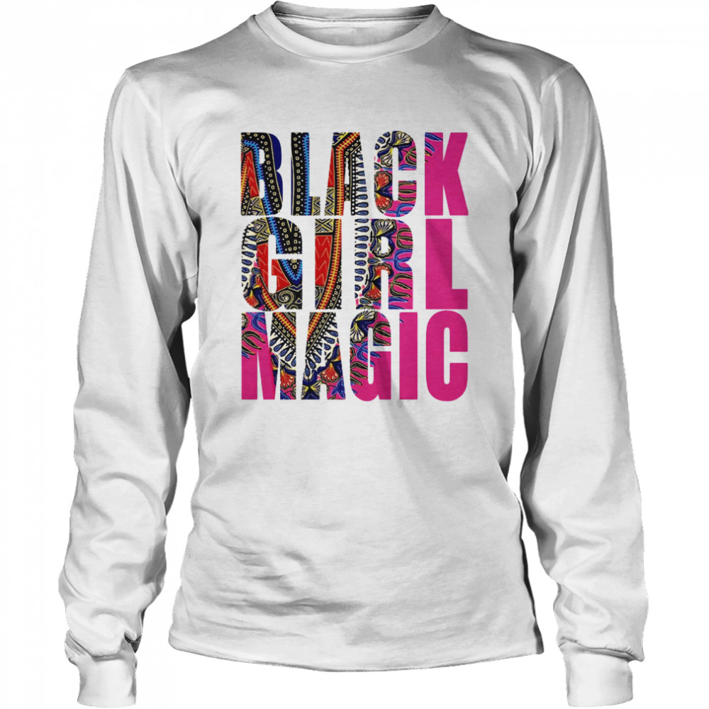 Dashiki Black Girl Magic  Long Sleeved T-shirt