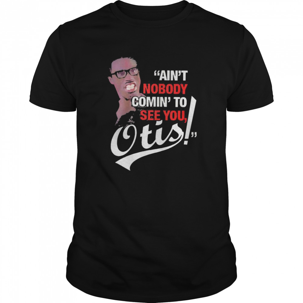 David Ruffin Ain’t Nobody Comin’ To See You Otis shirt