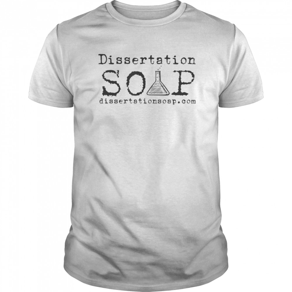 Dissertation Soap Apparel shirt