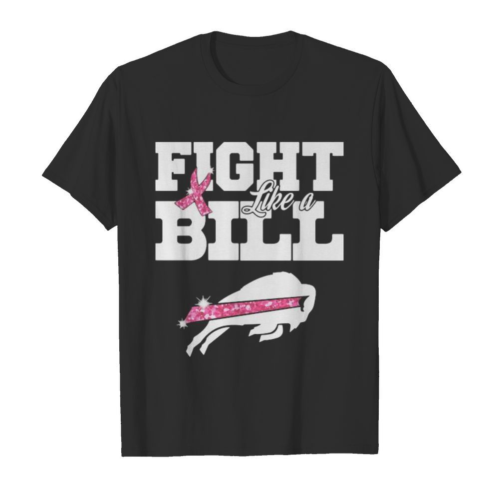 Fight like a buffalo bill breast cancer awareness shirt