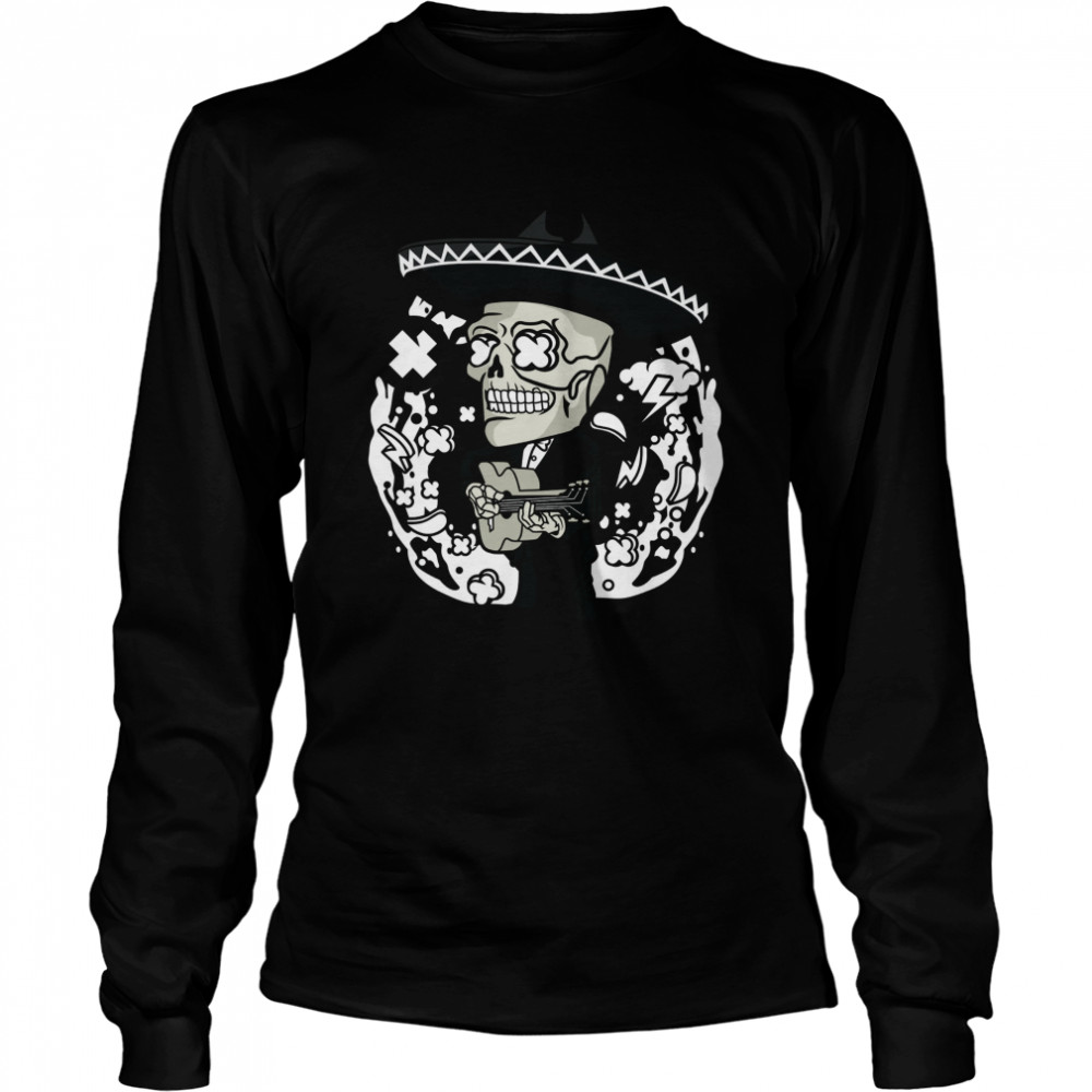 Gentlemen Skeleton Play Guitar Day Of The Dead In Mexican Holiday  Long Sleeved T-shirt