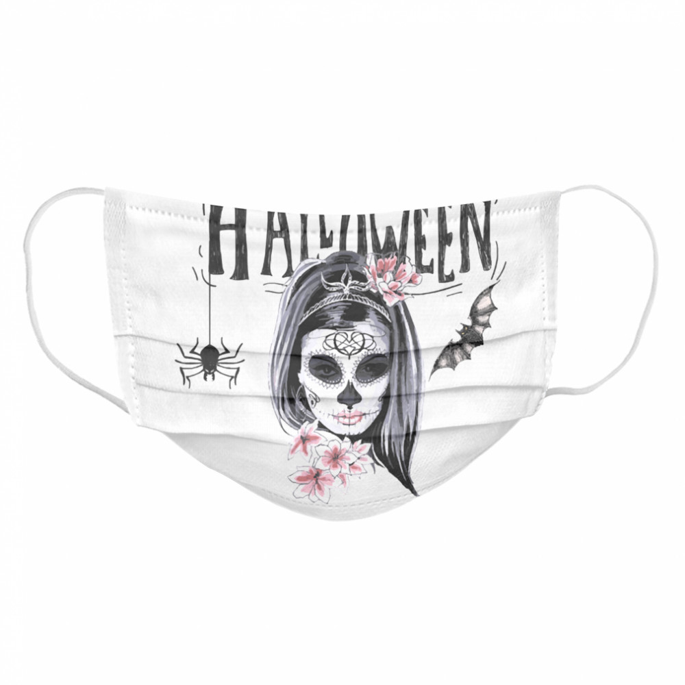 Halloween Sugar Skull Girl Day Of Dead Muertos  Cloth Face Mask