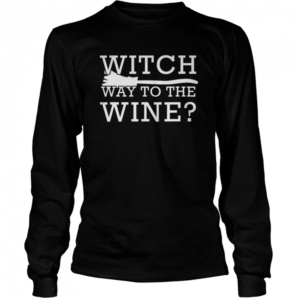 Halloween Witch Way To The Wine  Long Sleeved T-shirt