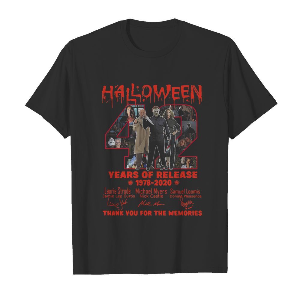 Halloween Years Of Release 1978 2020 Thank You For The Memories Signatures shirt