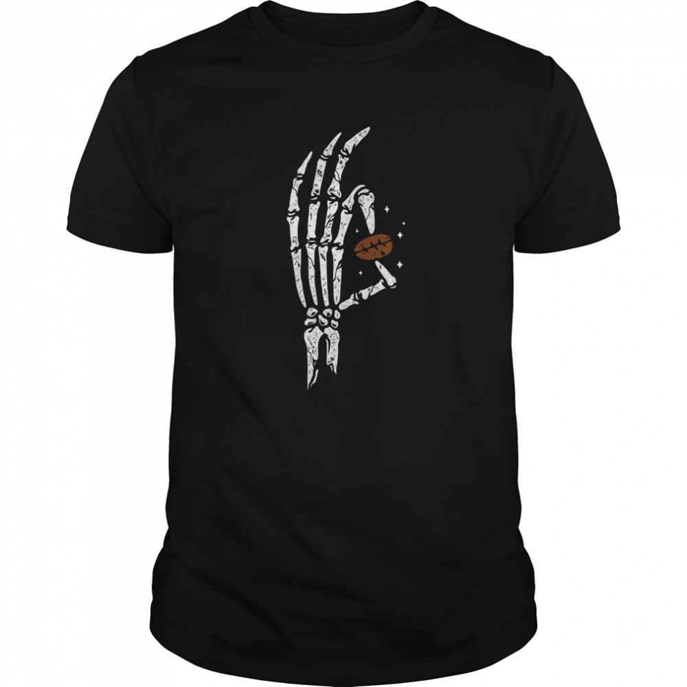 Hands Bone Hold Coffee Beans Halloween shirt