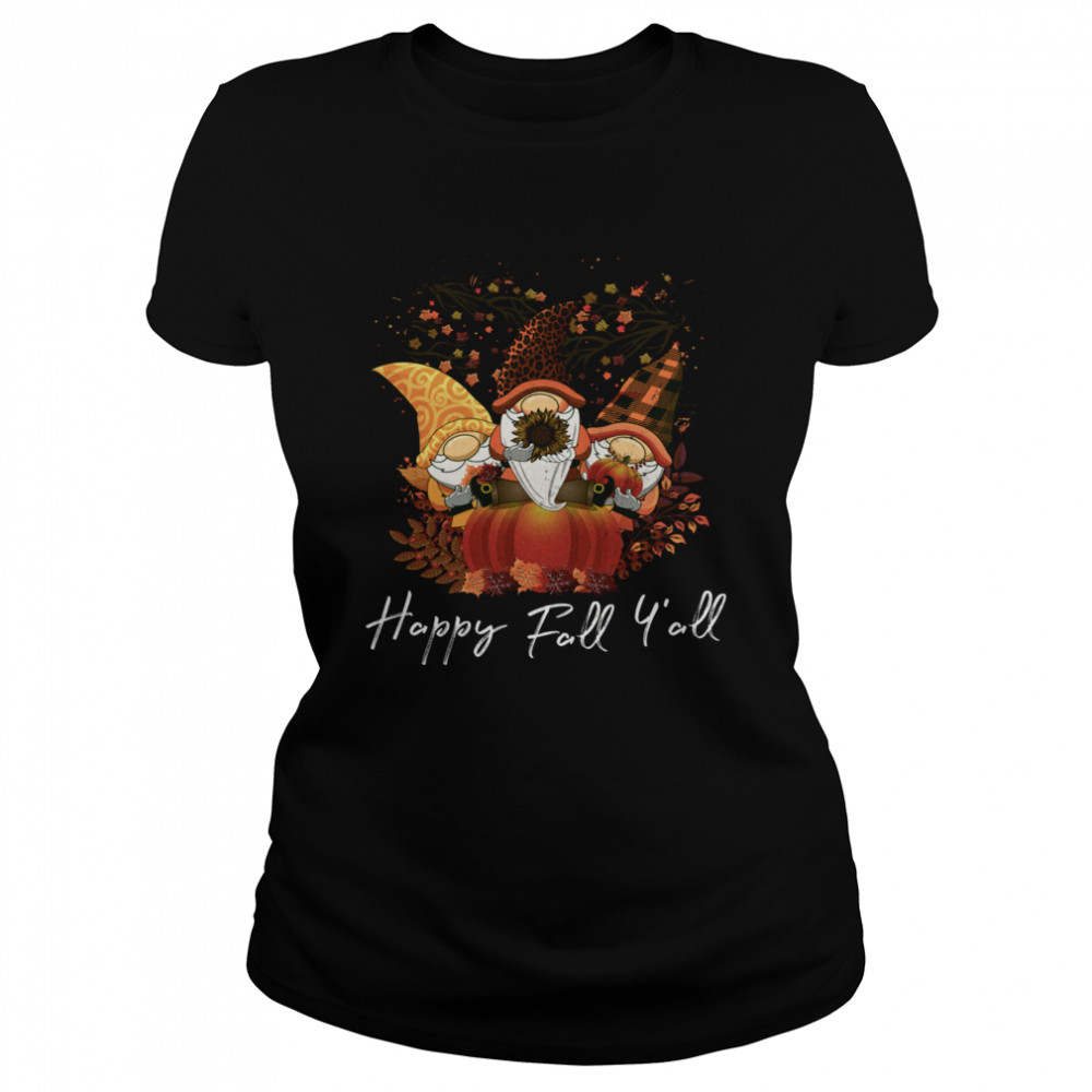 Happy Fall Yalls Shirt Garden Gnome Leopard Pumpkin  Classic Women's T-shirt