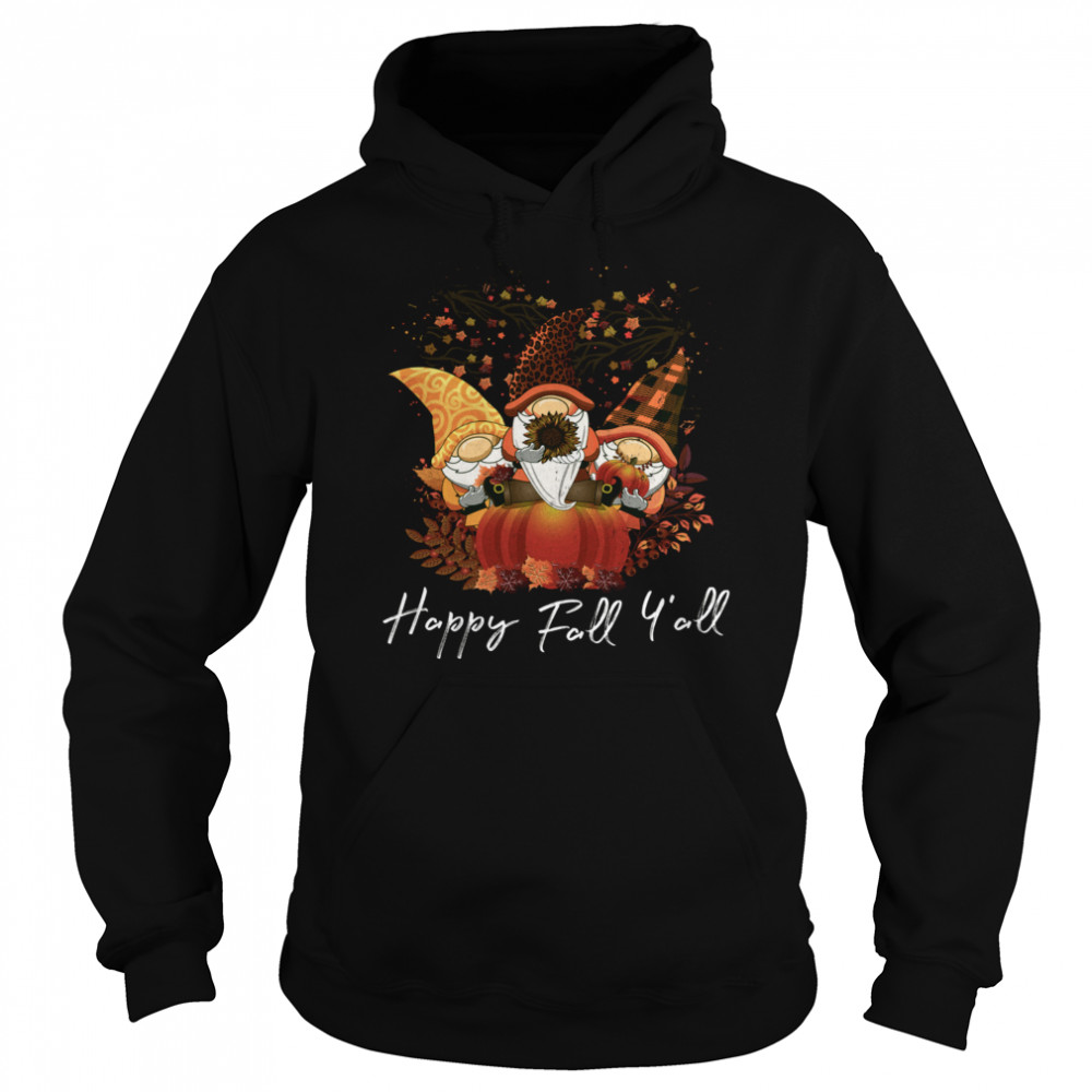 Happy Fall Yalls Shirt Garden Gnome Leopard Pumpkin  Unisex Hoodie