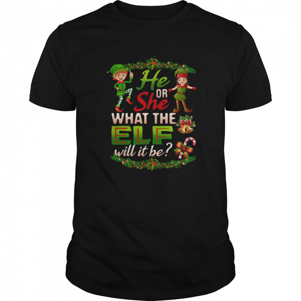 He Or She What The Elf Will It Be  Classic Men's T-shirt