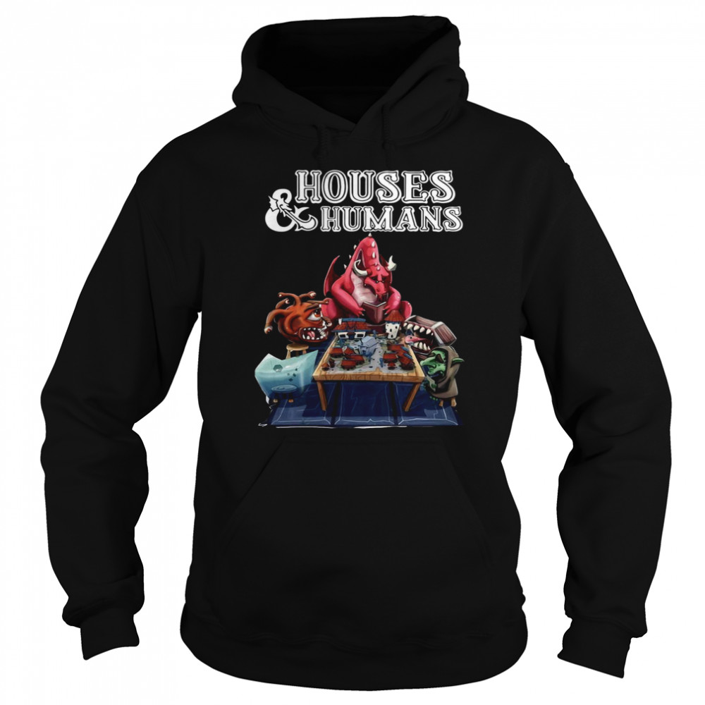 Houses And Humans  Unisex Hoodie