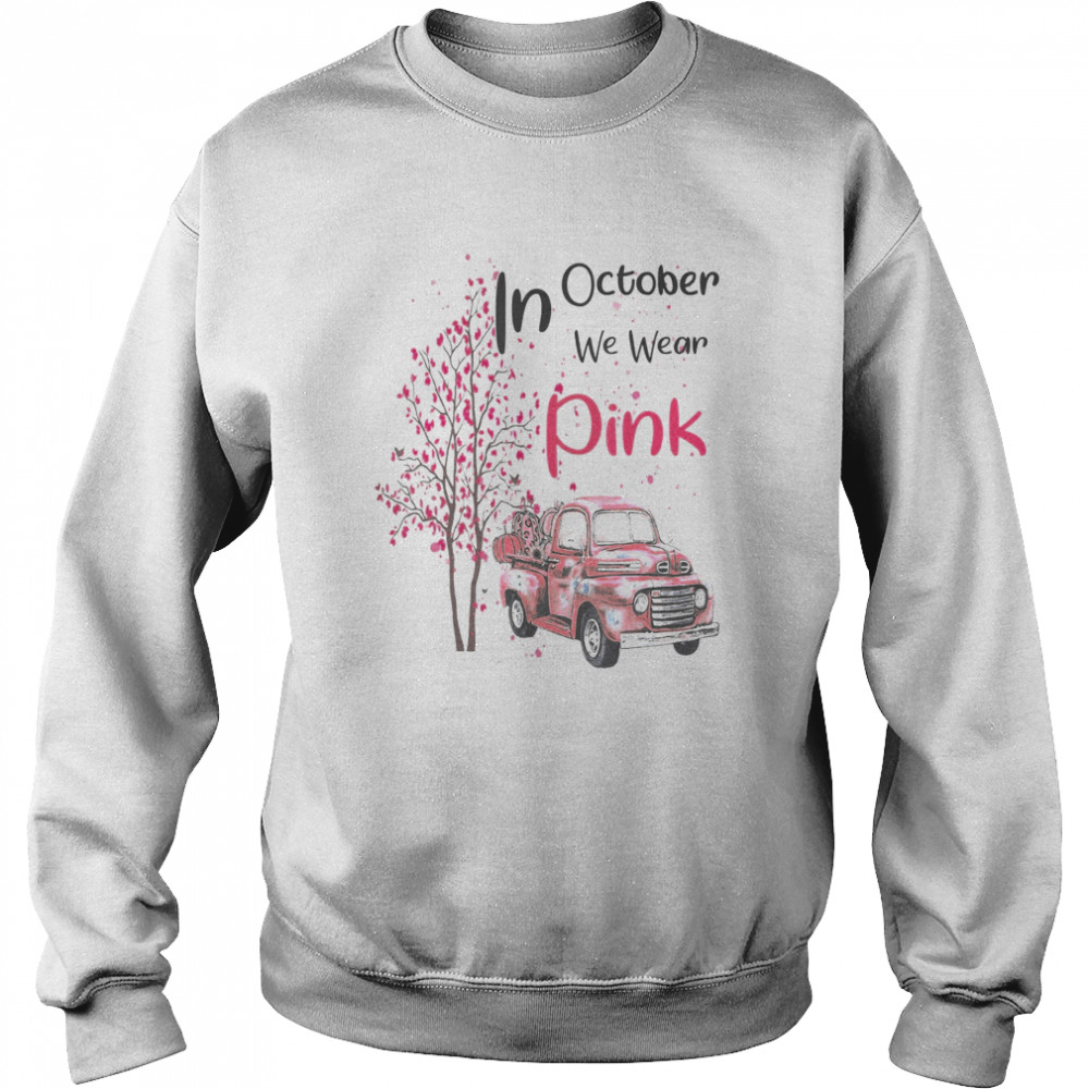 In October We Wear Pink Truck Pumpkin Breast Cancer Hallween  Unisex Sweatshirt