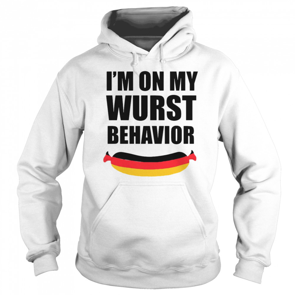 I’m On My Wurst Behavior  Unisex Hoodie