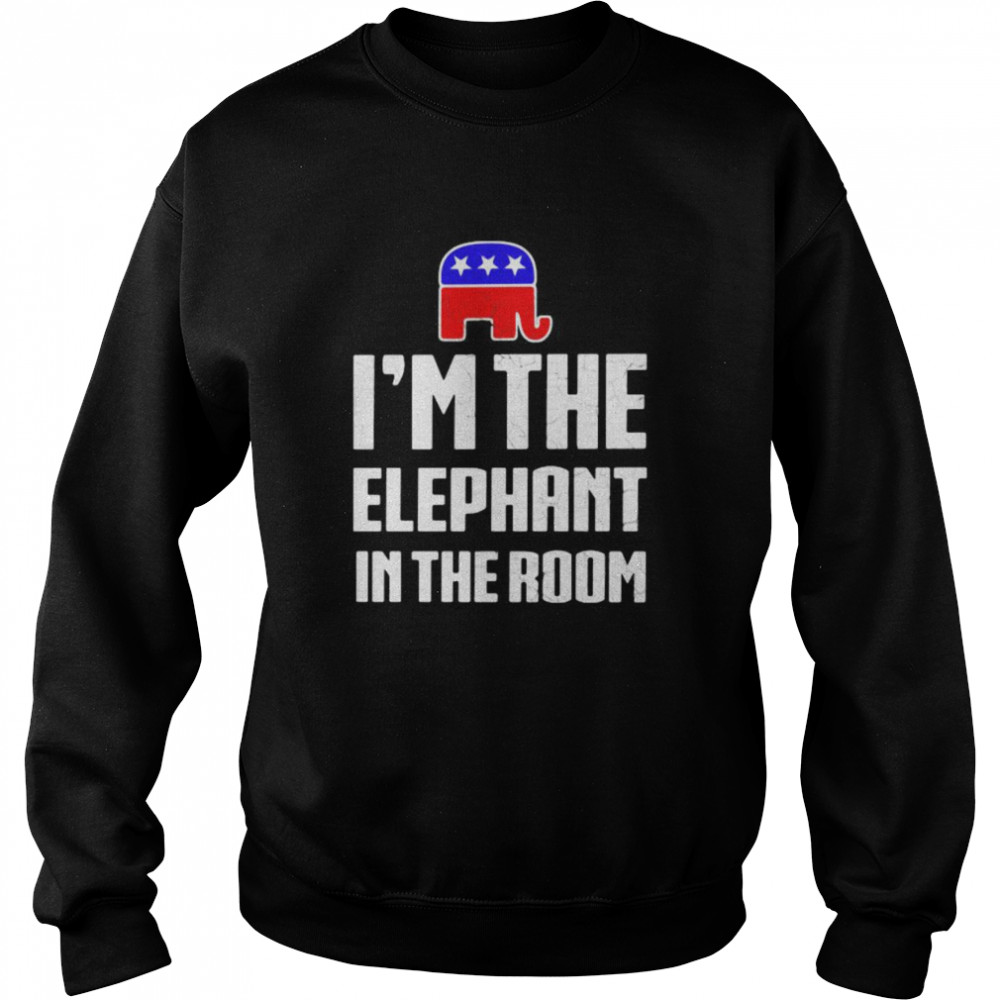 I’m The Elephant In The Room  Unisex Sweatshirt