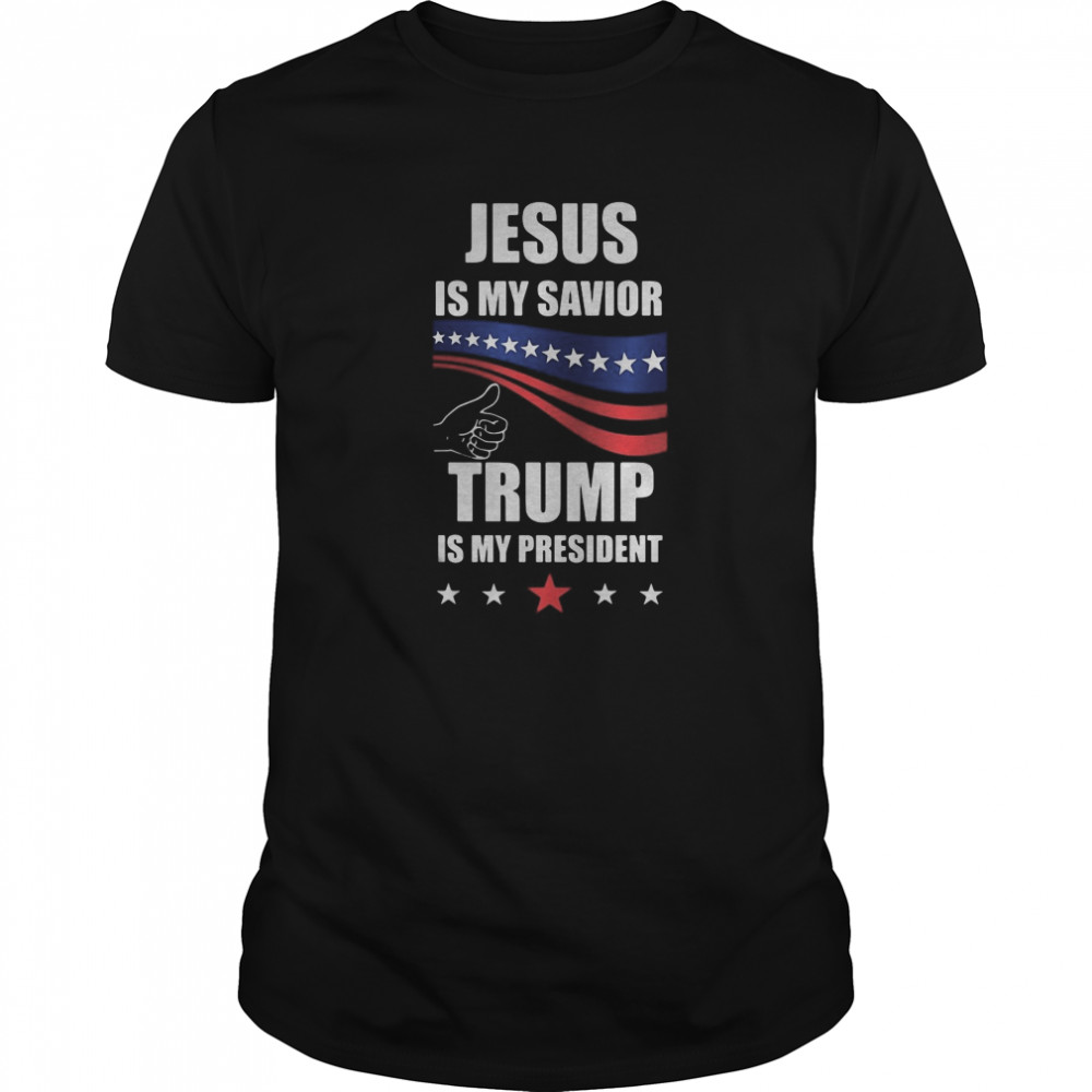 Jesus is my savior donald trump is my president  Classic Men's T-shirt