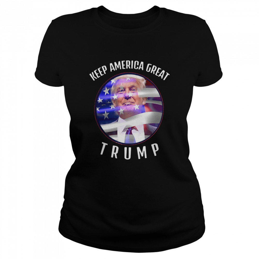 Keep America Great Trump 2020 Election Day  Classic Women's T-shirt