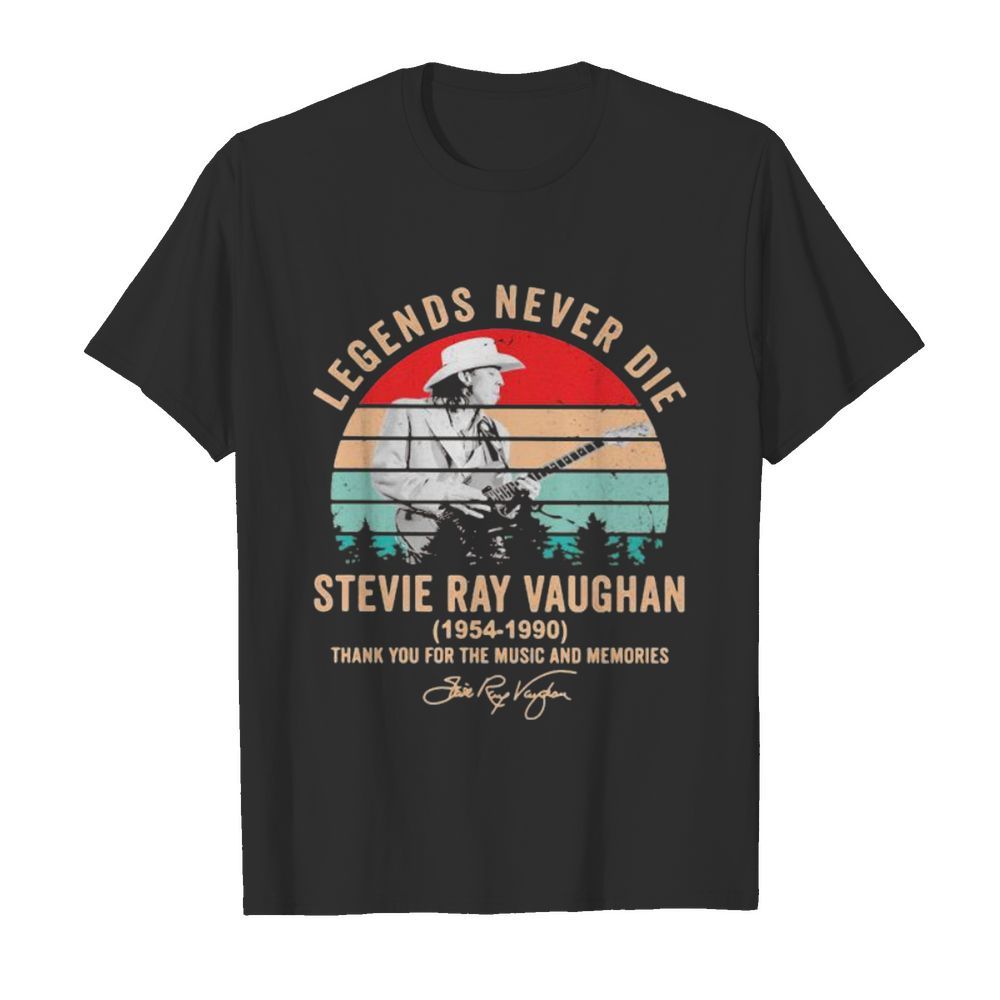 Legends never die stevie ray vaughan 1954 1990 thank you for the music and memories signature vintage retro shirt