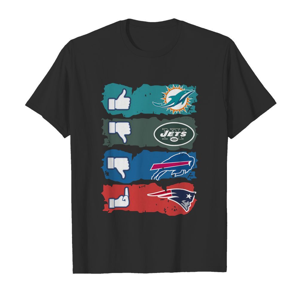 Like Miami Dolphins New York Jets Buffalo Bills New England Patriots shirt