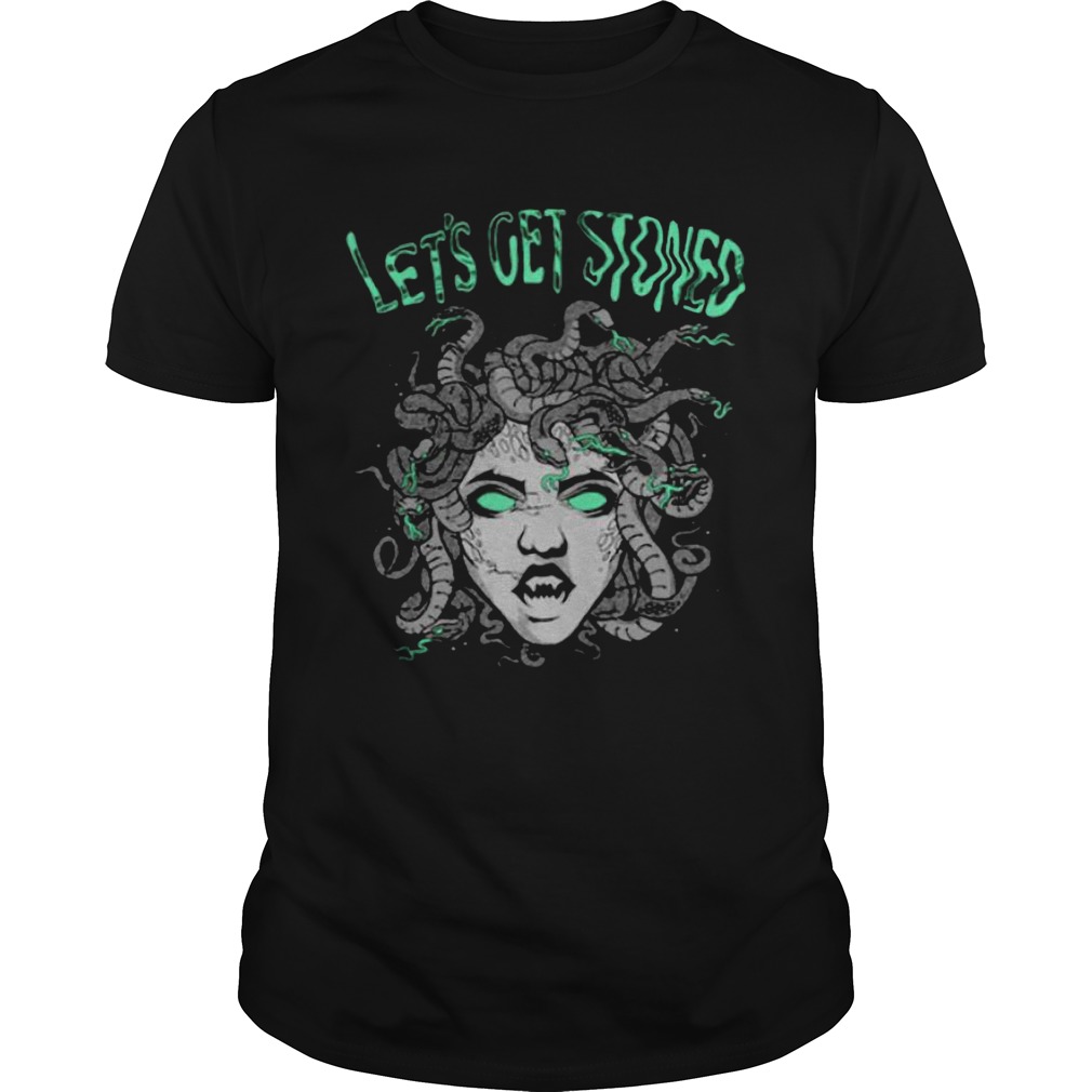 Medusa Smoking Weed Lets Get Stoned shirt