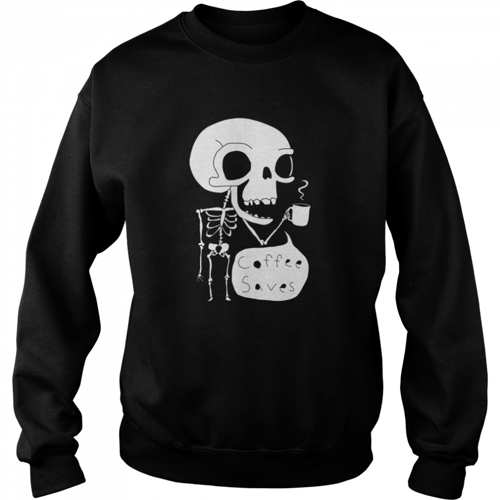 Official Skeleton Drink Coffee Saves Halloween  Unisex Sweatshirt