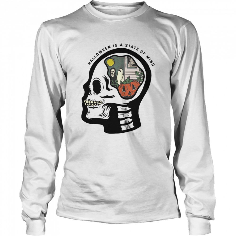 Skull Halloween Is A State Of Mind  Long Sleeved T-shirt