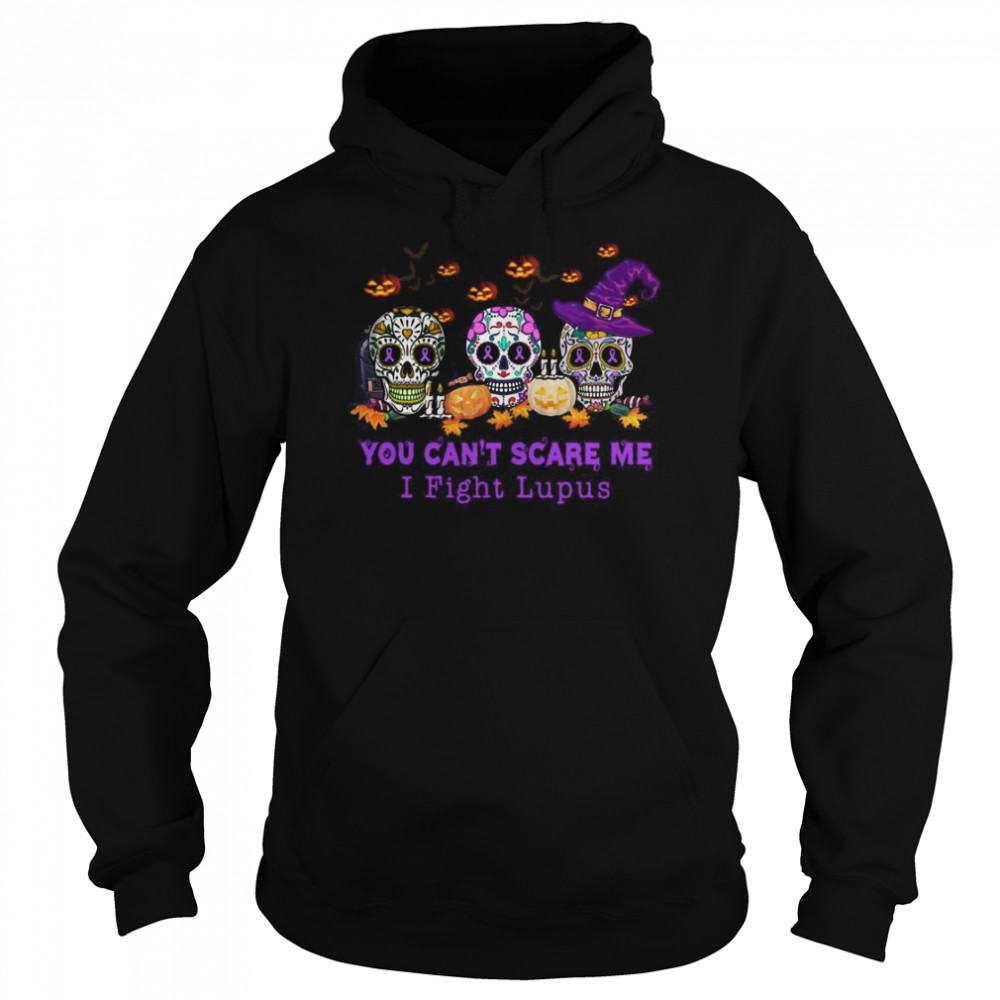 Skulls Pumpkins You Cant Scare Me I Fight Lupus Halloween  Unisex Hoodie