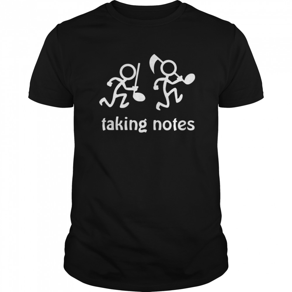 Taking Notes Music shirt