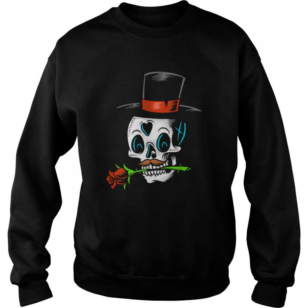 The Man With Rose Sugar Skull Dia De Muertos Day Of Dead  Unisex Sweatshirt