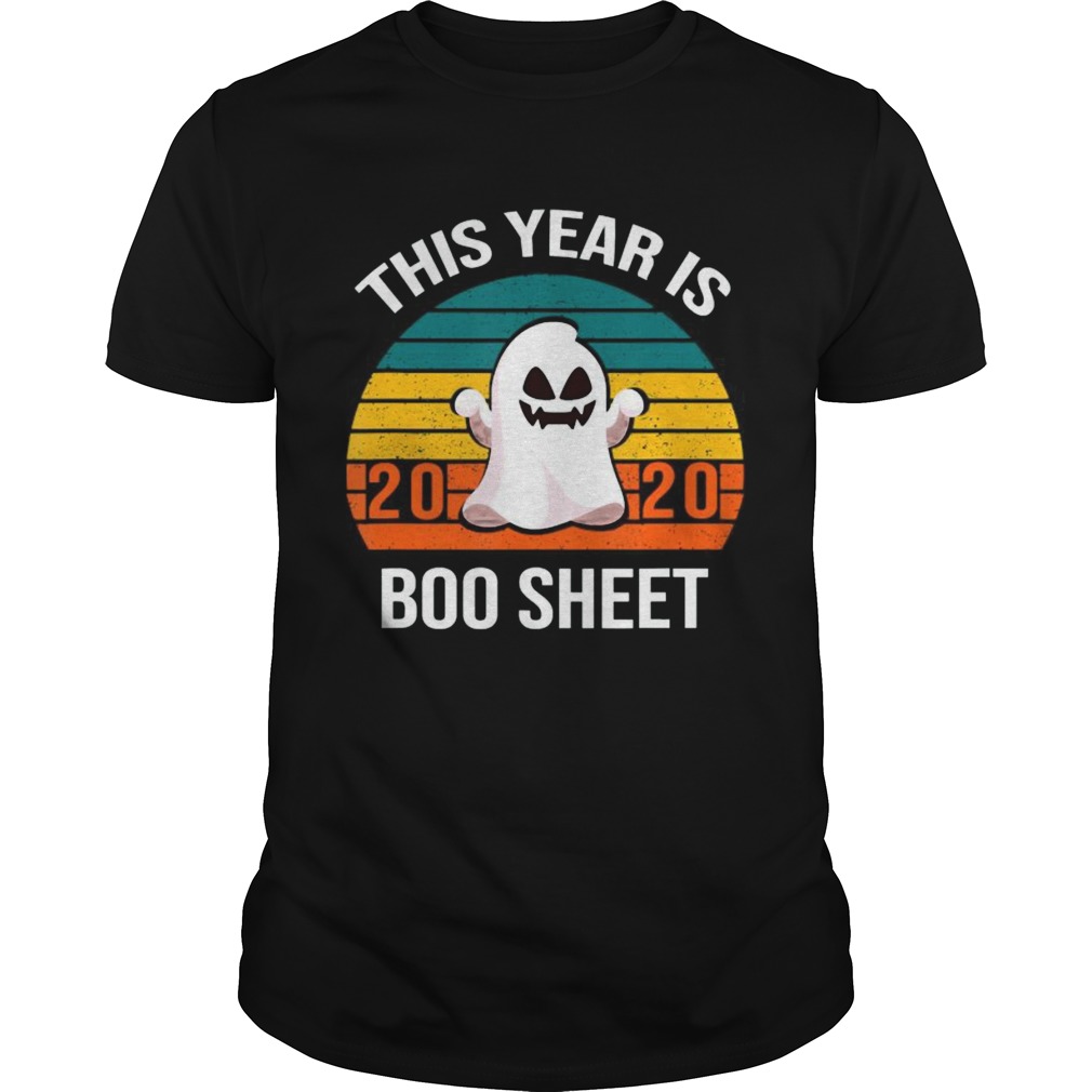 This Year Is Boo Sheet Boo Ghost  Unisex