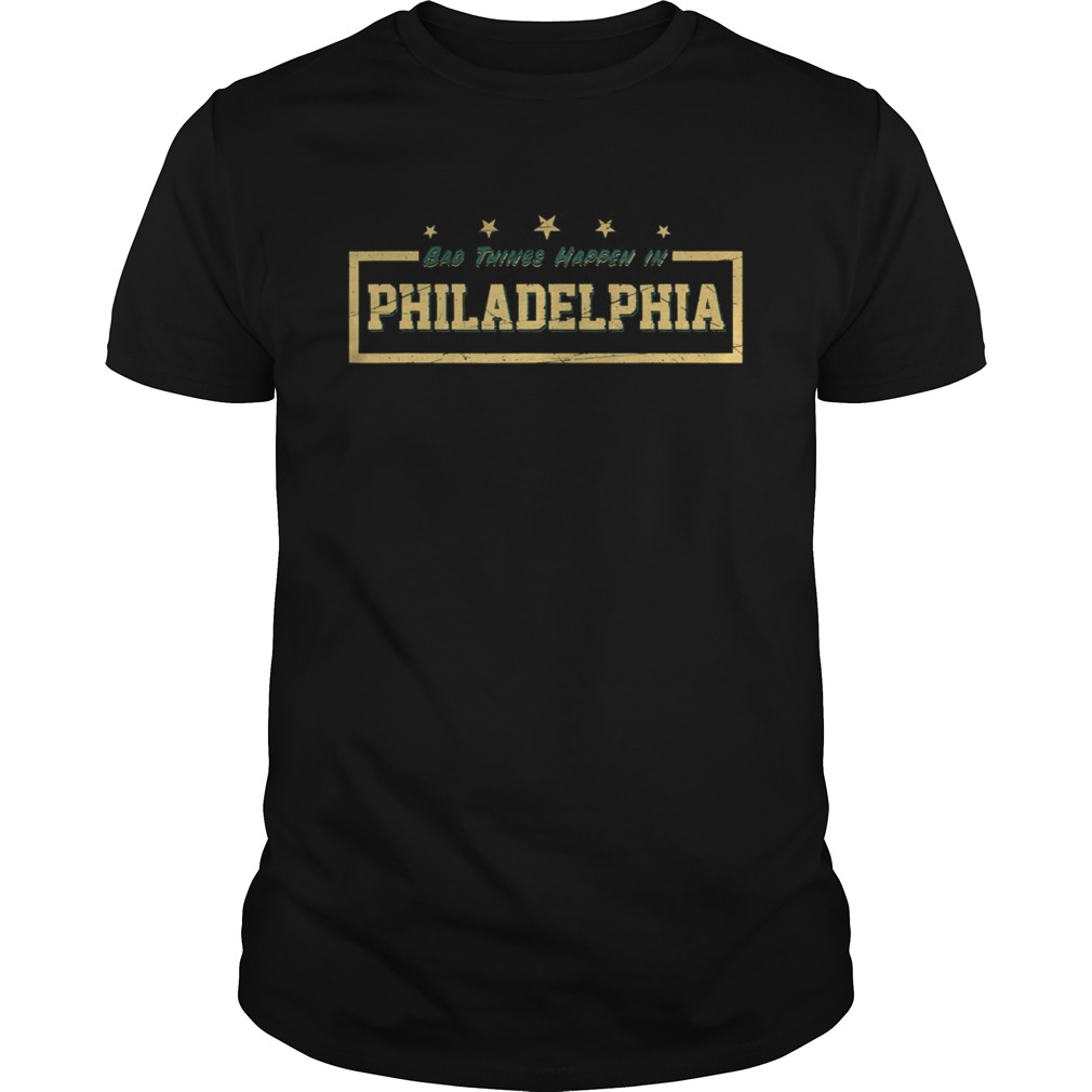 Trump Debate With Biden Bad Things Happen In Philadelphia shirt