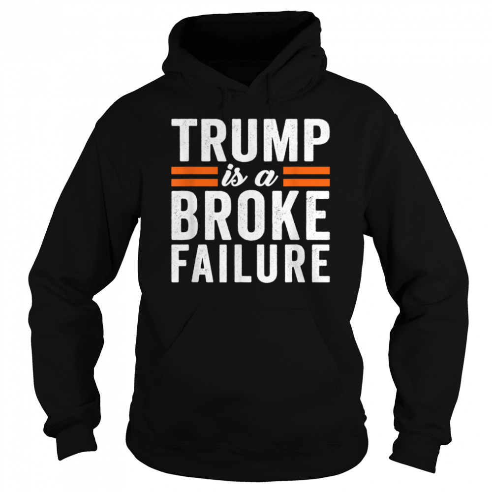 Trump Is a Broke Failure Tax Scandal Cheater Fake Tycoon  Unisex Hoodie