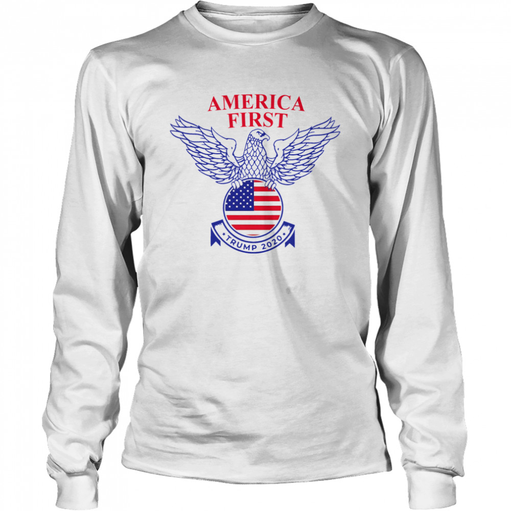 Trump Nazi Eagle America First 2020  Long Sleeved T-shirt