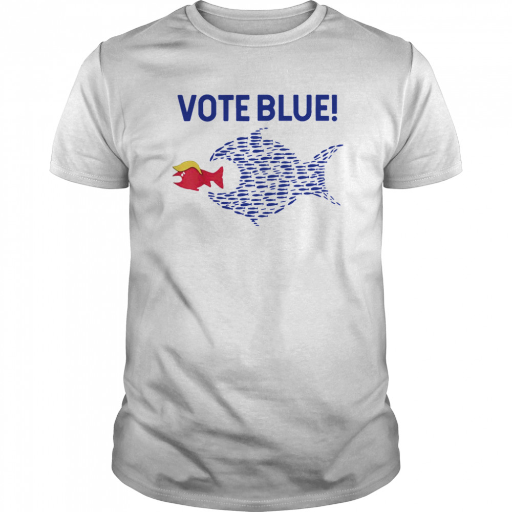 Vote Blue Fish Eating Red Fish Trump Funny Political Meme shirt