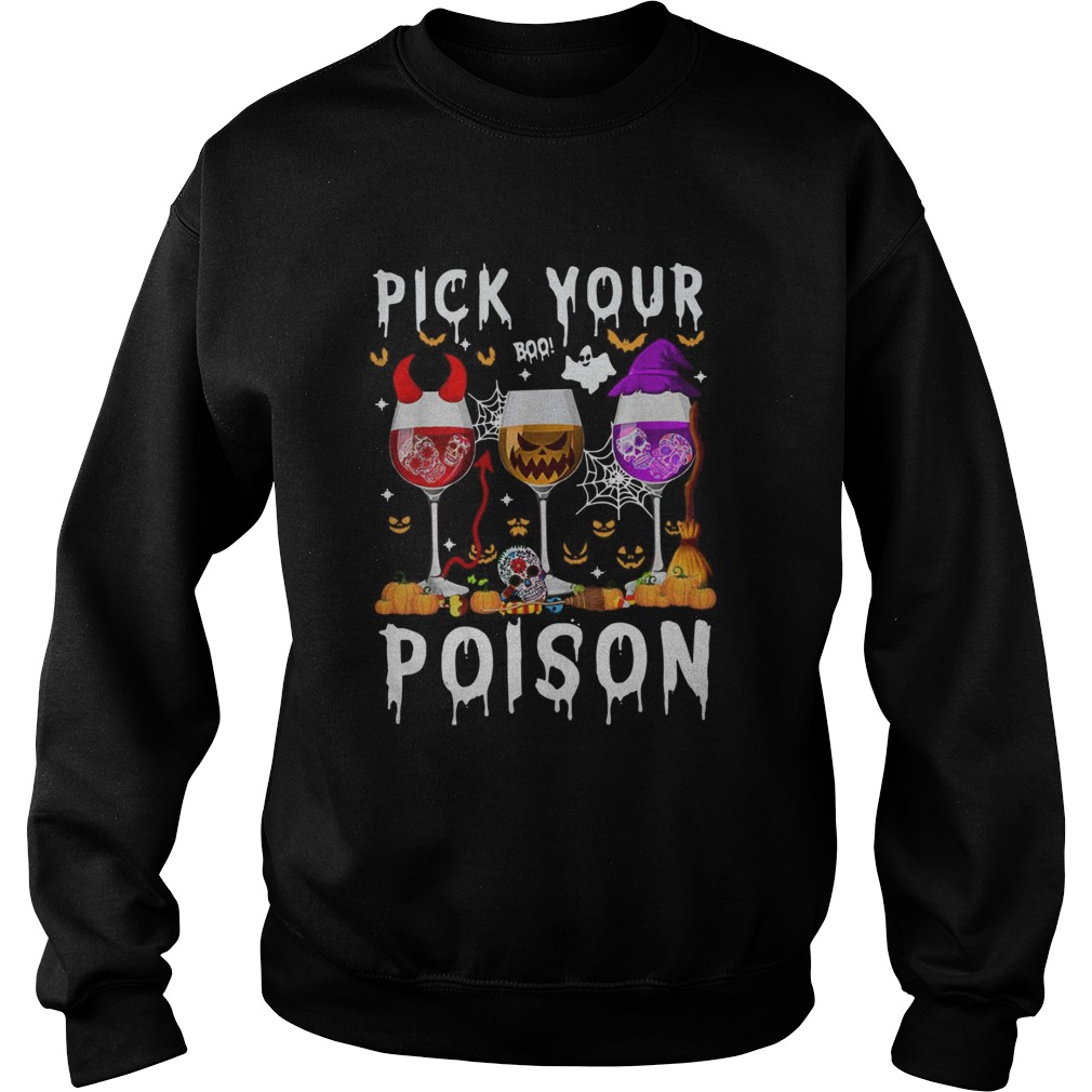 Wine Pick Your Boo Poison Halloween  Sweatshirt