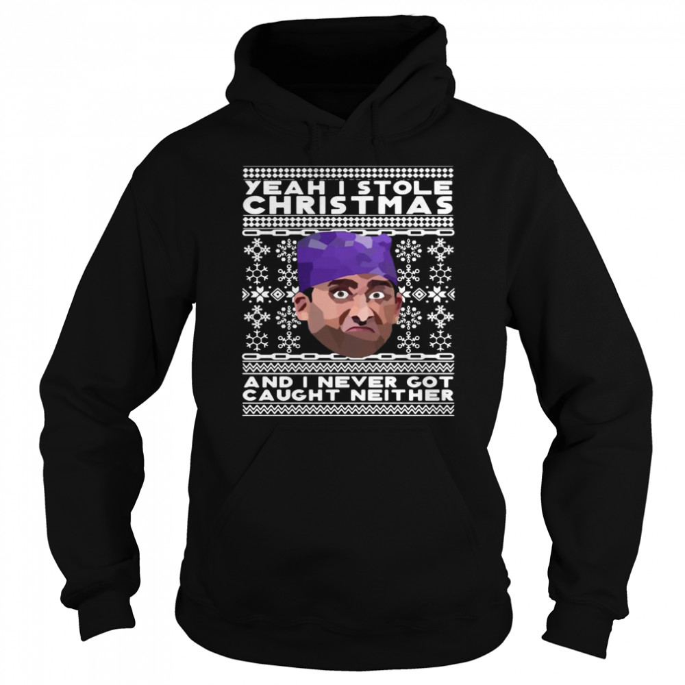 Yeah I Stole Christmas And I Never Got Caught Neither Prison Mike Ugly Christmas  Unisex Hoodie