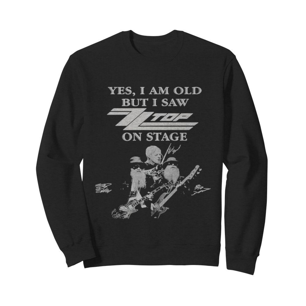 Yes i am old but i saw top band on stage signatures  Unisex Sweatshirt