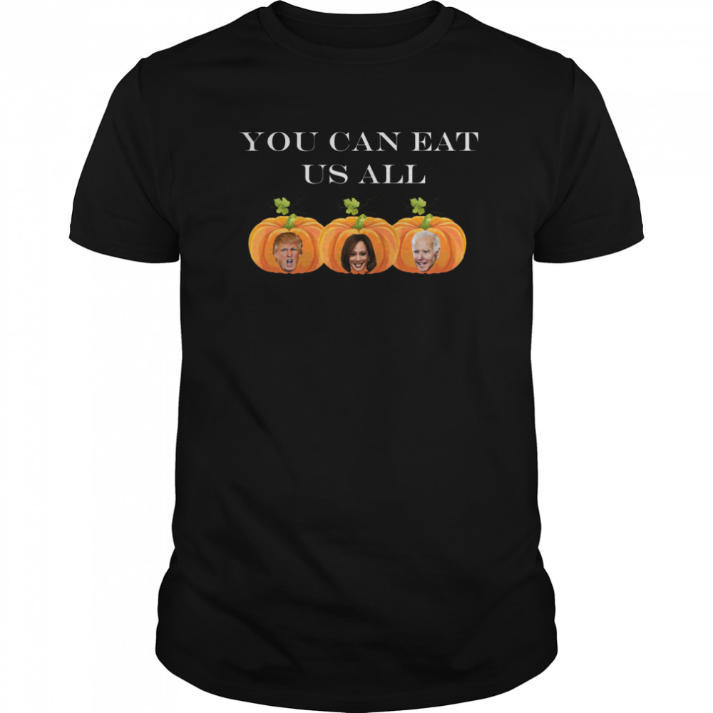 You Can Eat US All Harris Biden Trump Halloween Election 2020  Classic Men's T-shirt