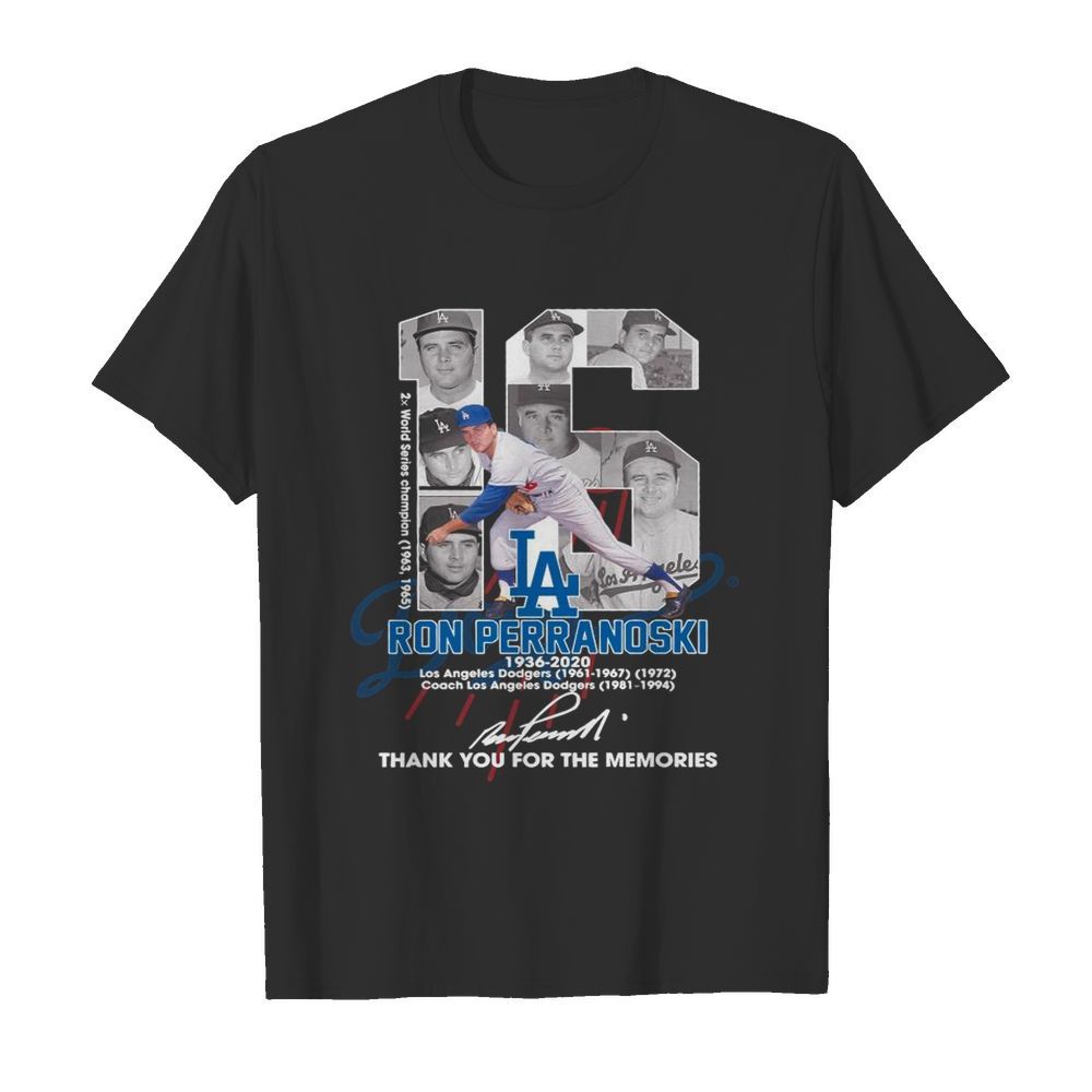 16 Ron Perranoski 1936 2020 Los Angeles Dodgers Thank You For The Memories Signature  Classic Men's T-shirt