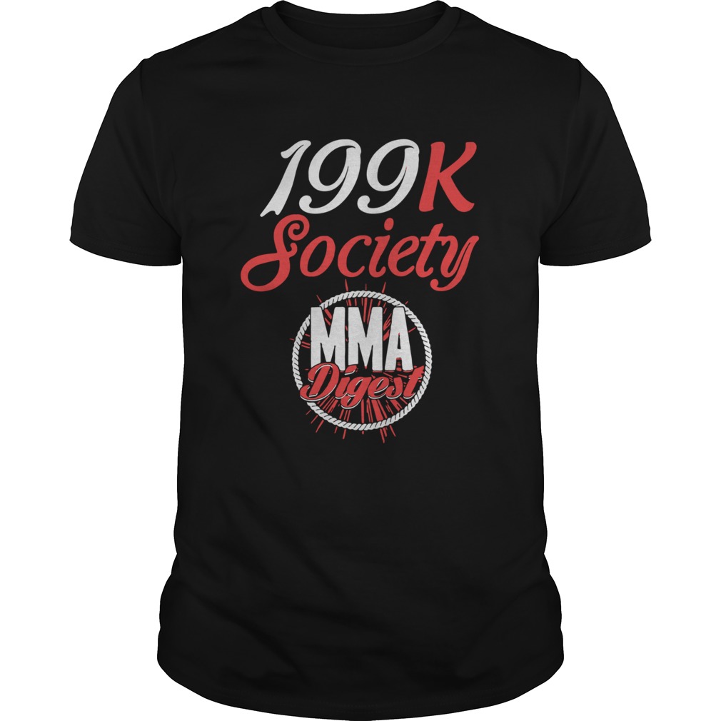 199K Society MMA Digest shirt