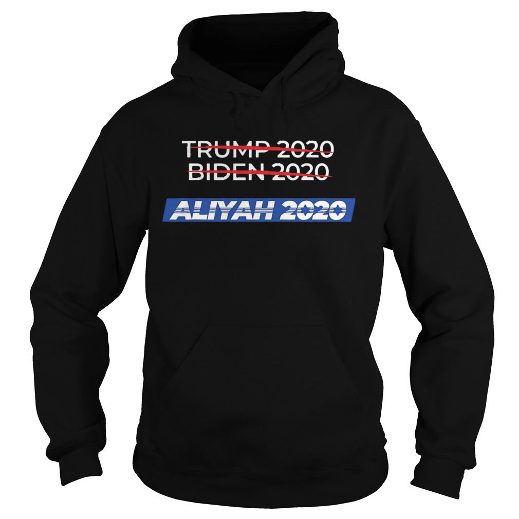 2020 Election Biden Trump Aliyah  Hoodie